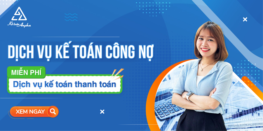 Dịch vụ kế toán công nợ phải thu phải trả - chỉ từ 1.500.000đ