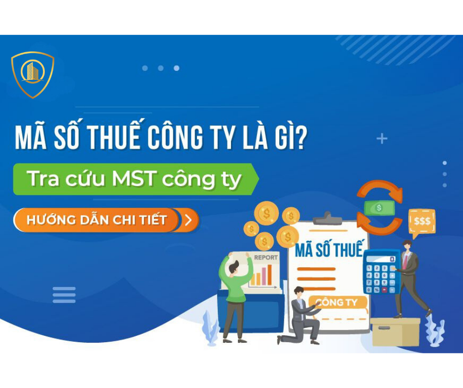 Mã số thuế công ty là gì? cách tra cứu mst doanh nghiệp online