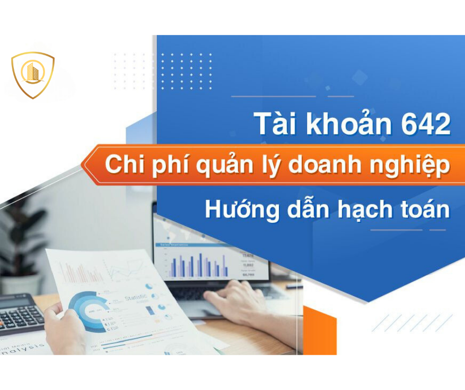 Cách hạch toán tài khoản 642 - TK chi phí quản lý doanh nghiệp